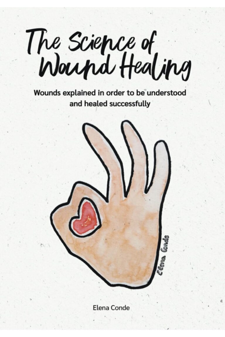 The science of wound healing, my book